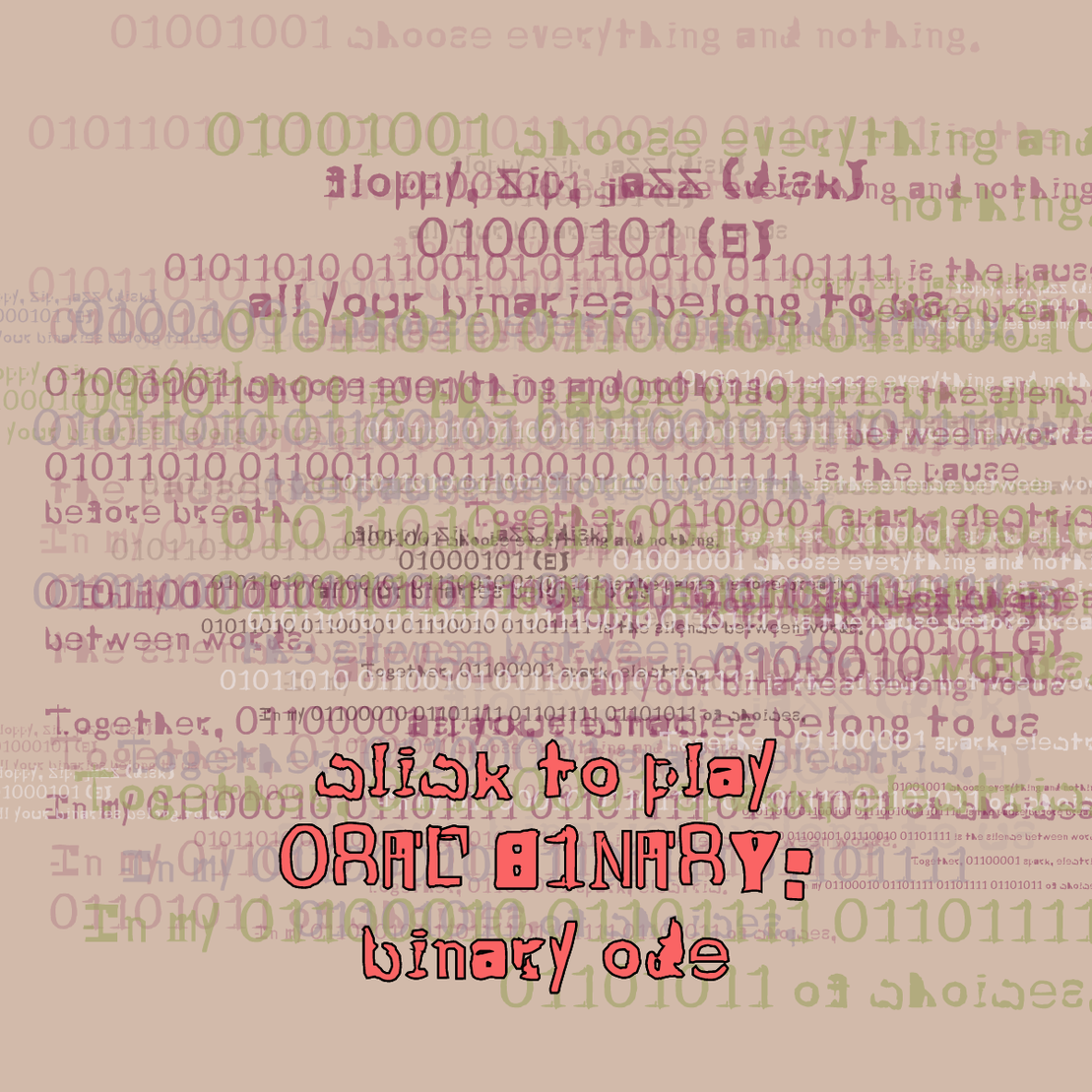 0RAL B1NARY: “BINARY ODE” #180