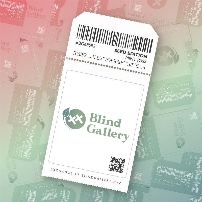 Blind Gallery Mint Pass (Seed Edition) #311