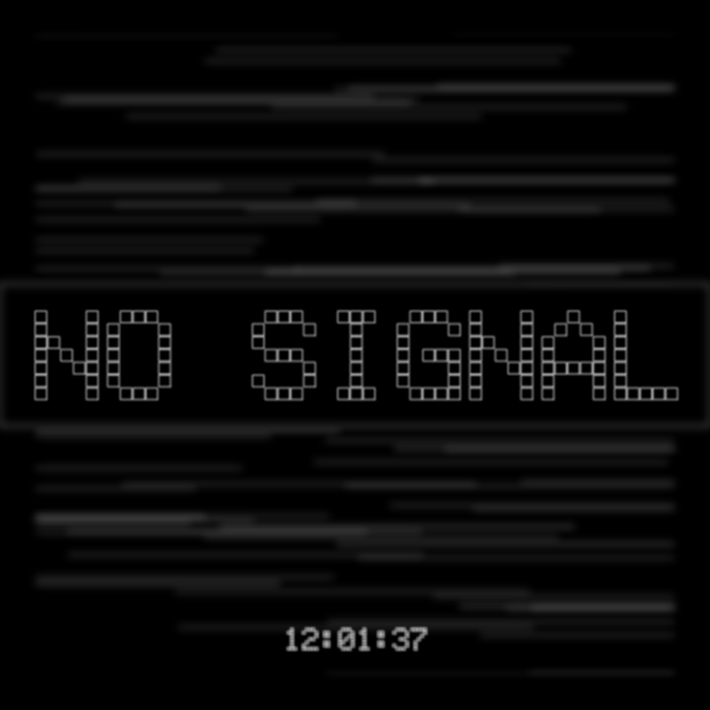 No Signal #33