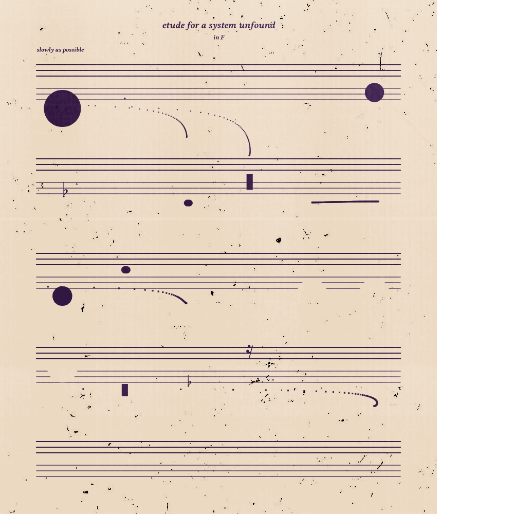 etude for a system unfound #182