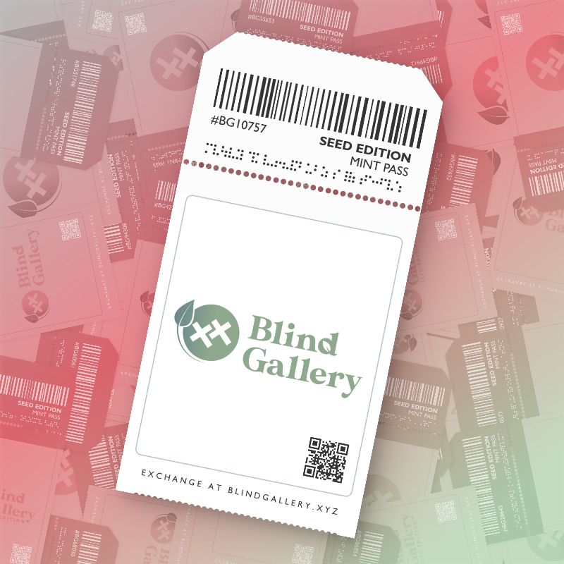 Blind Gallery Mint Pass (Seed Edition)