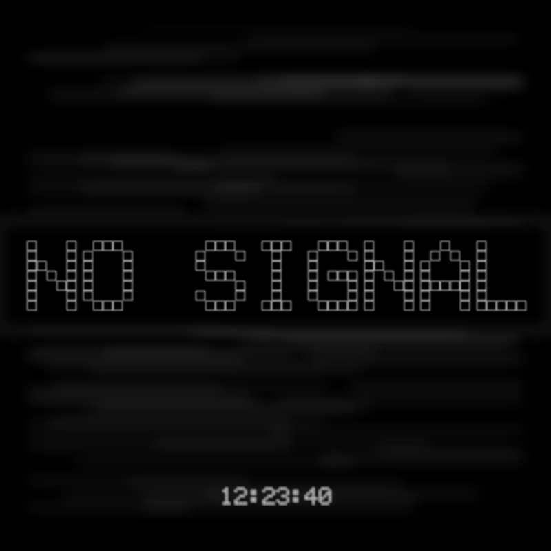 No Signal #248