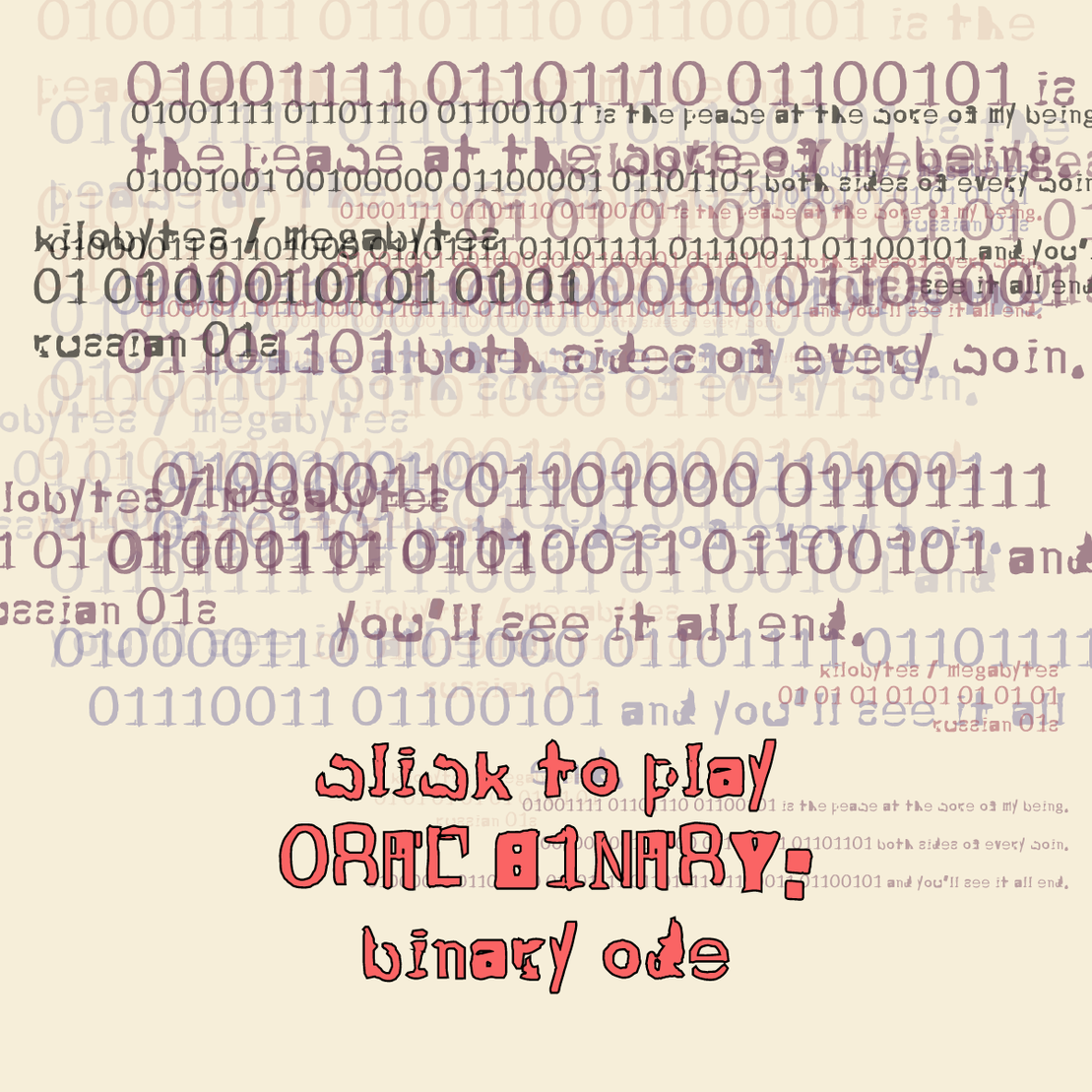 0RAL B1NARY: “BINARY ODE” #44