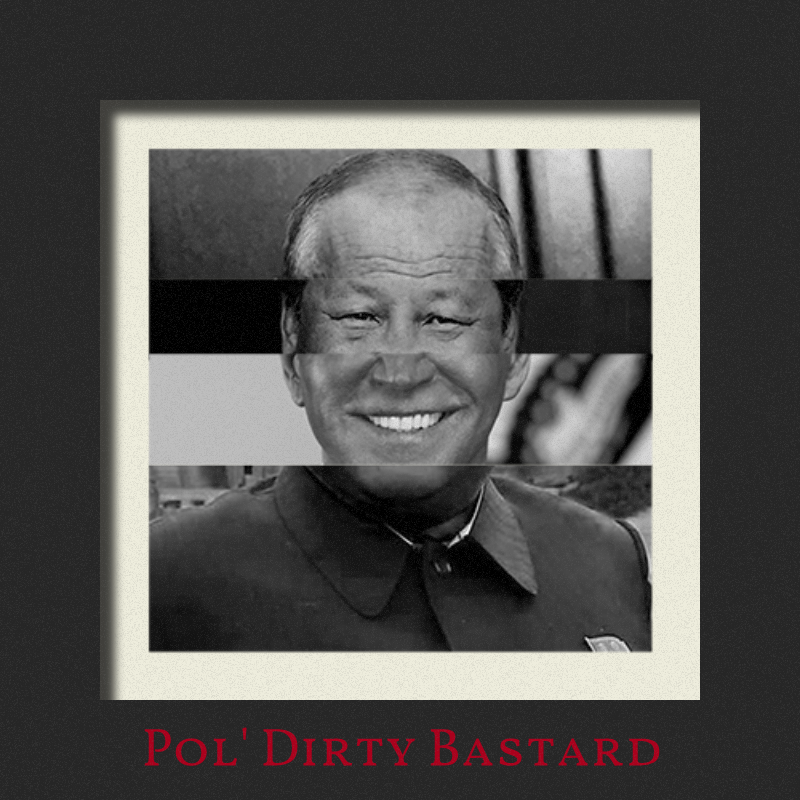 Pol'Dirty Bastard #19