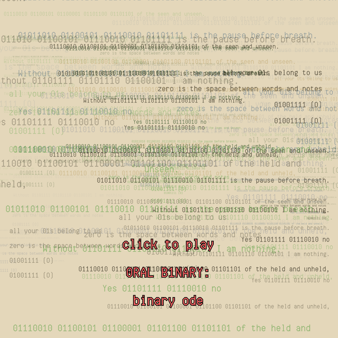 0RAL B1NARY: “BINARY ODE” #149