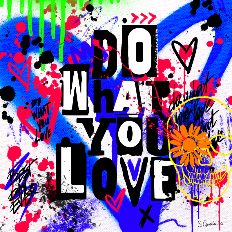 Do What You Love #16