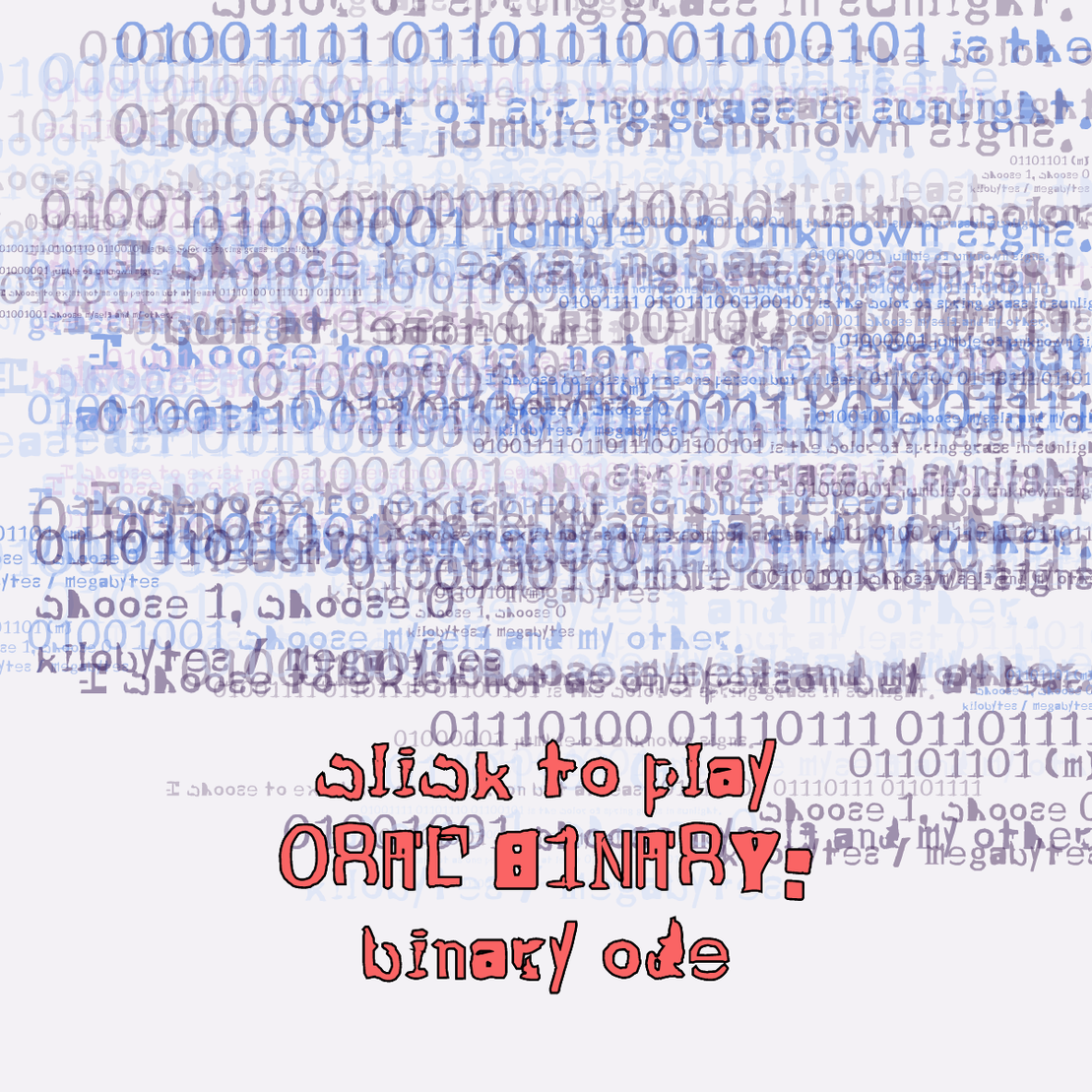 0RAL B1NARY: “BINARY ODE” #80