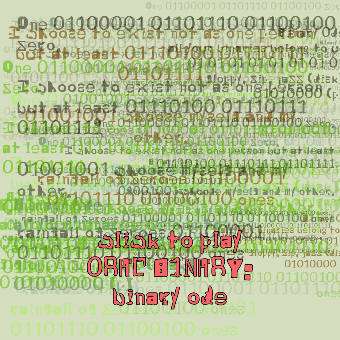 0RAL B1NARY: “BINARY ODE” #162