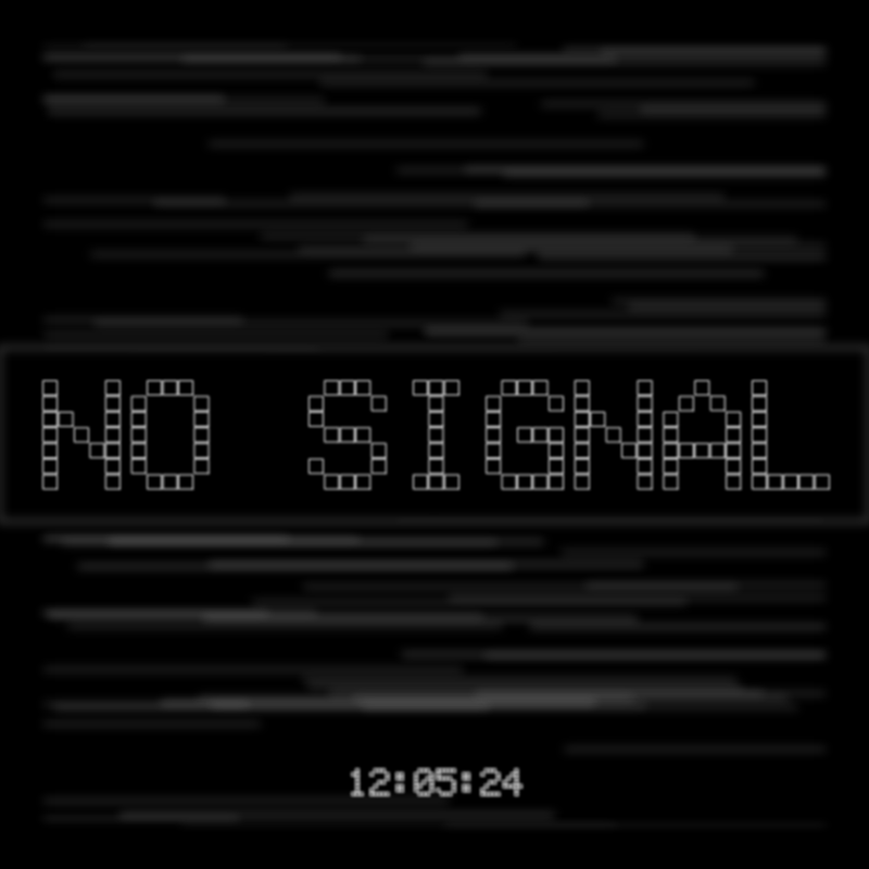 No Signal #68