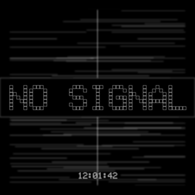 No Signal #34