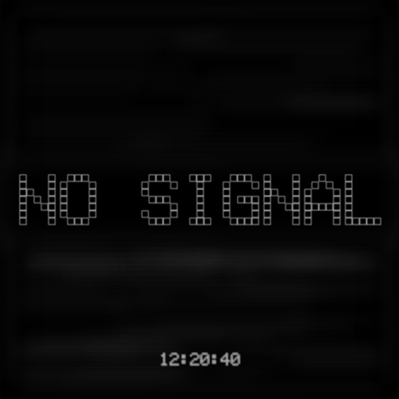 No Signal #223