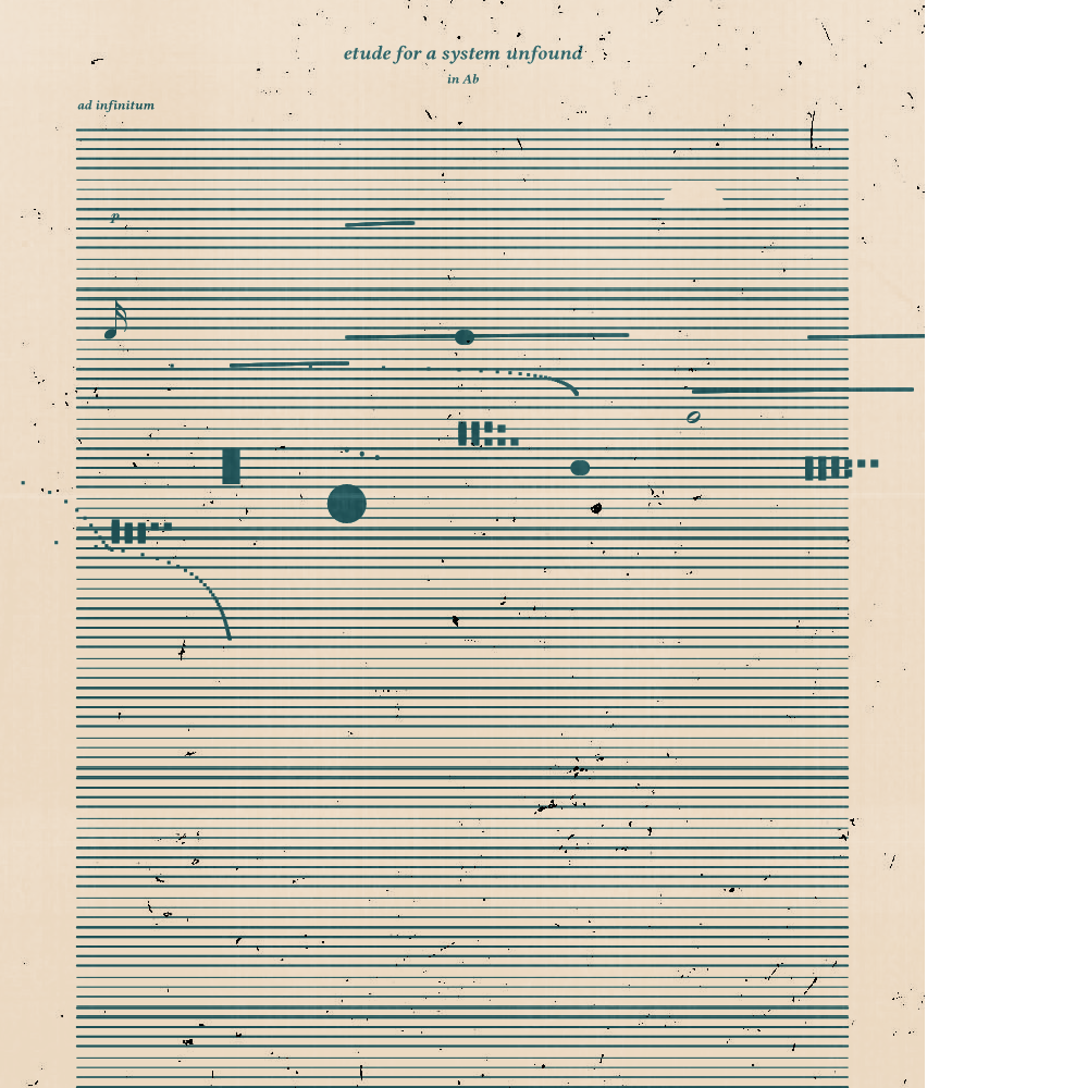 etude for a system unfound #242