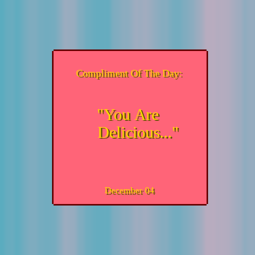 Compliment Of The Day #8