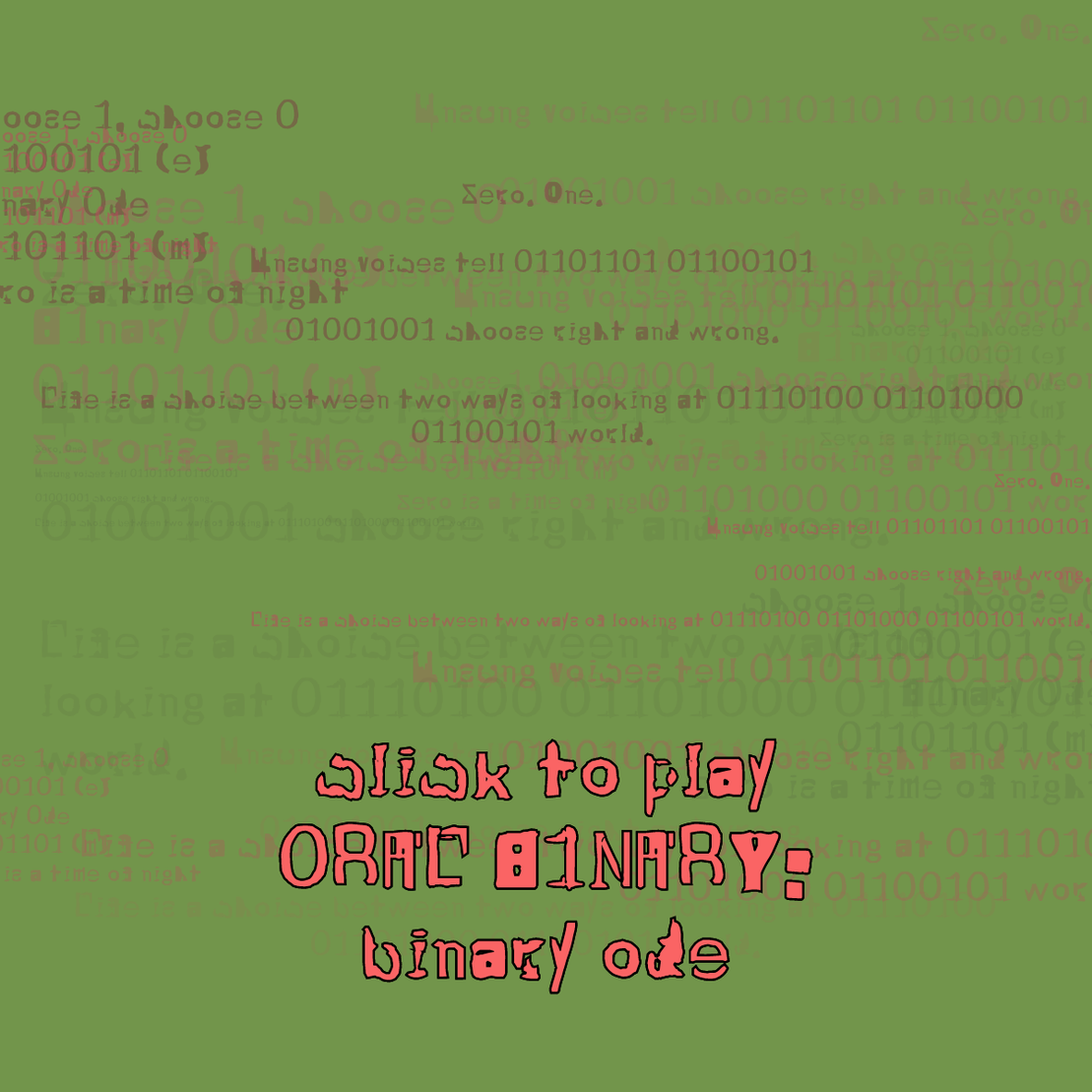 0RAL B1NARY: “BINARY ODE” #73