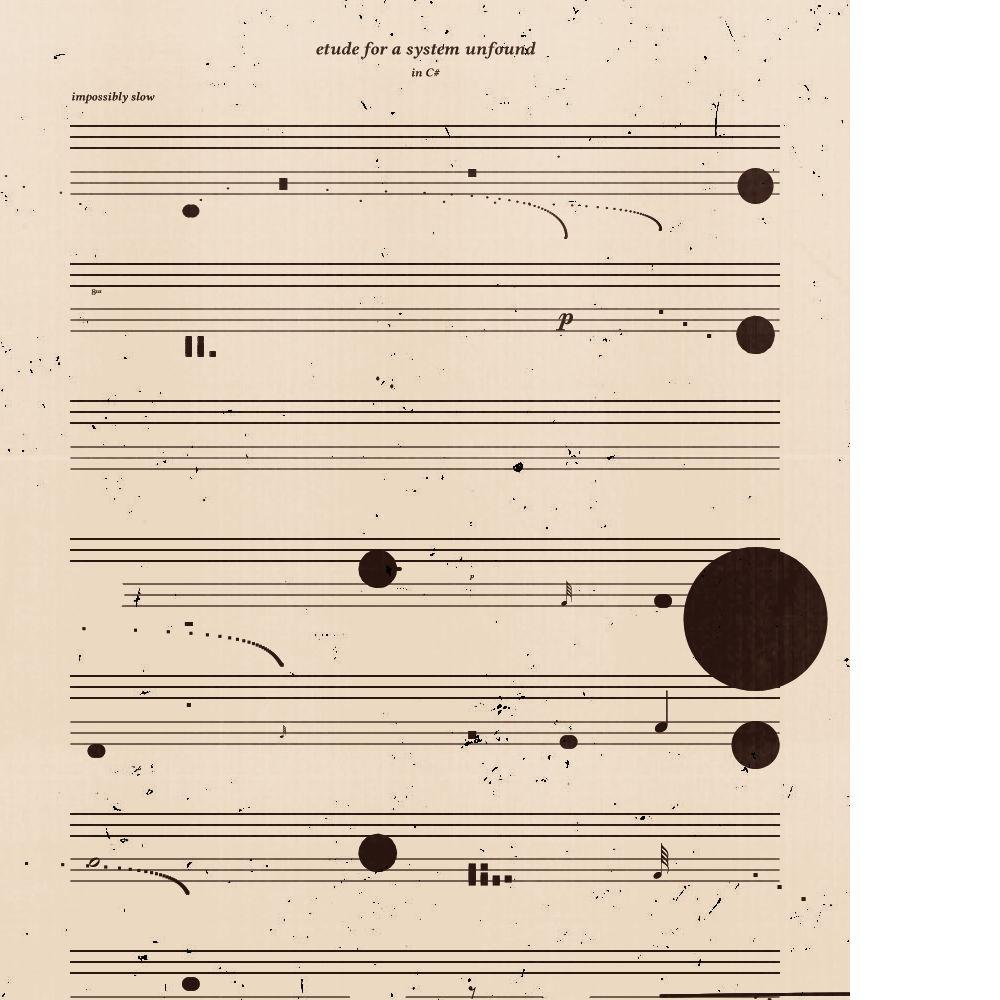 etude for a system unfound #102