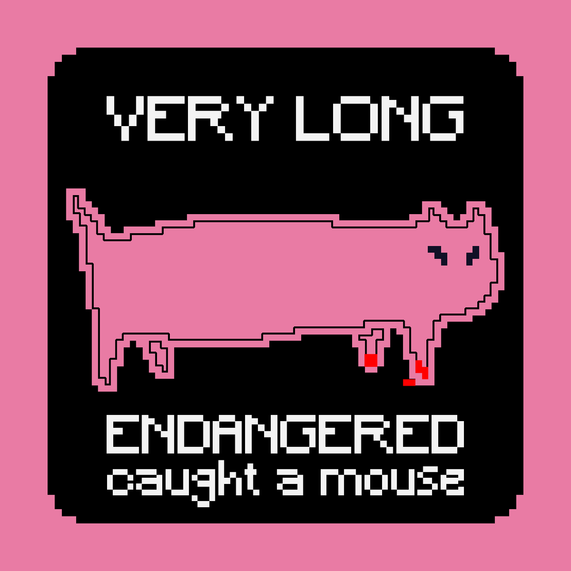 VERY LONG ENDANGERED CAT #20