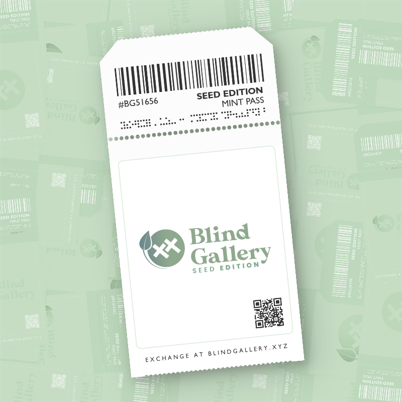 Blind Gallery Mint Pass (Seed Edition) #401