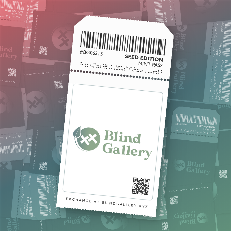 Blind Gallery Mint Pass (Seed Edition) #113