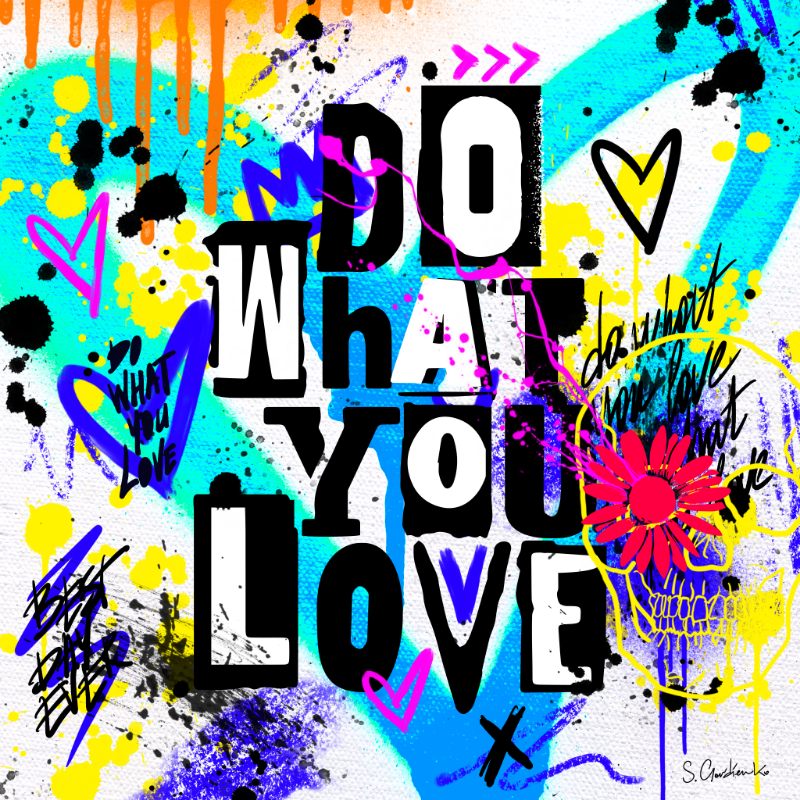 Do What You Love #5