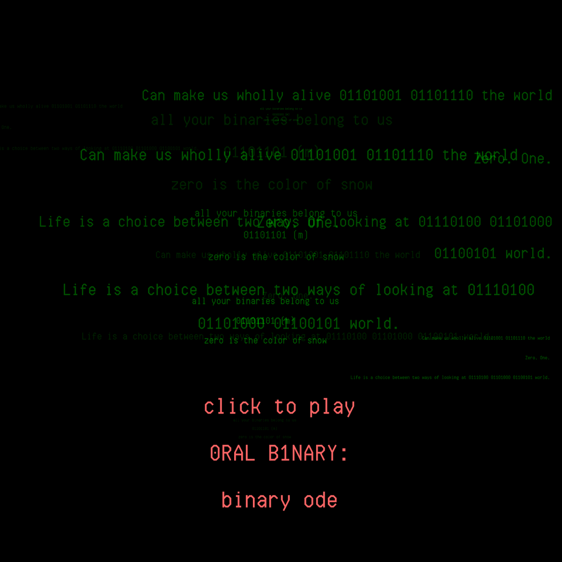 0RAL B1NARY: “BINARY ODE” #130