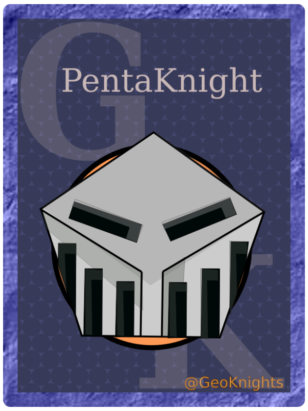 GeoKnights - PentaKnight