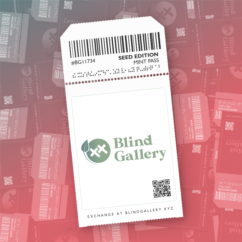 Blind Gallery Mint Pass (Seed Edition) #753