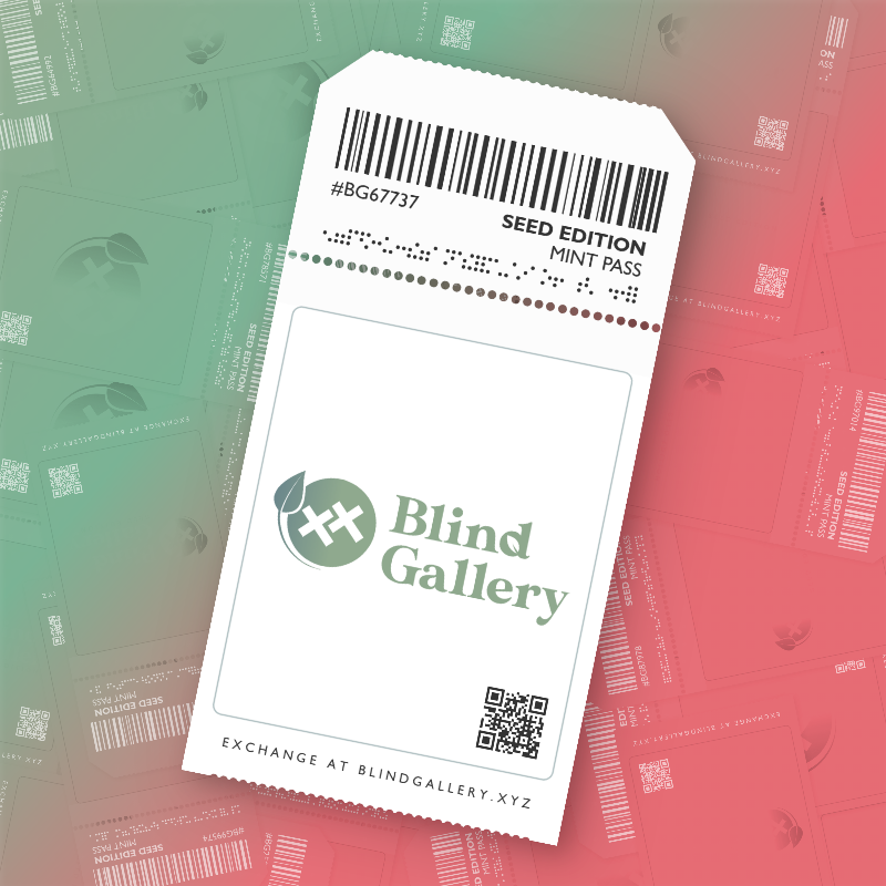 Blind Gallery Mint Pass (Seed Edition) #679