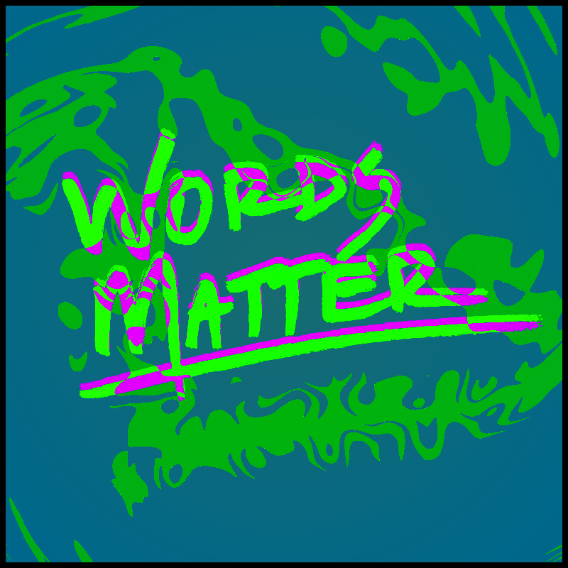 words matter #3