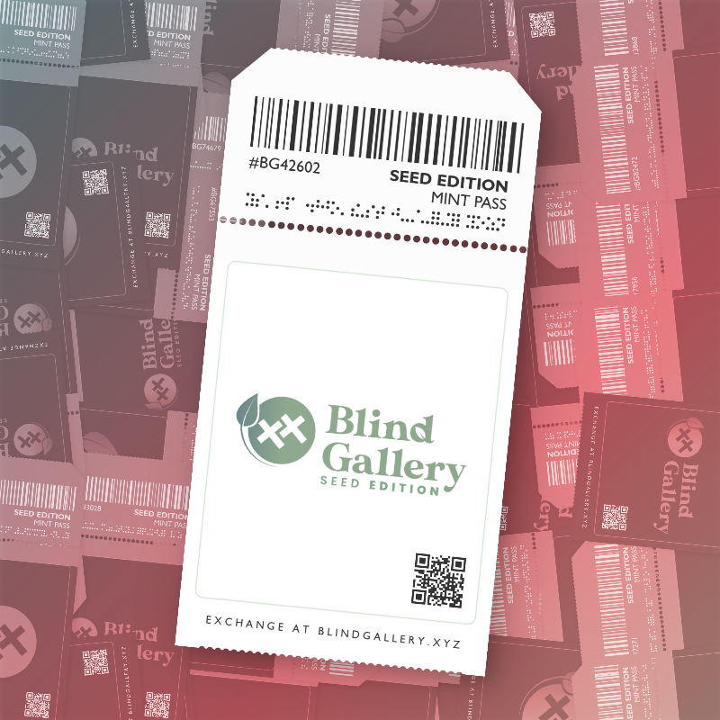 Blind Gallery Mint Pass (Seed Edition) #46