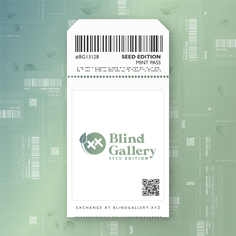 Blind Gallery Mint Pass (Seed Edition) #743