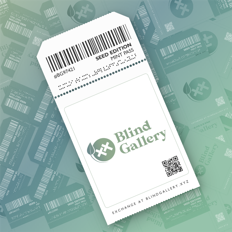 Blind Gallery Mint Pass (Seed Edition) #318