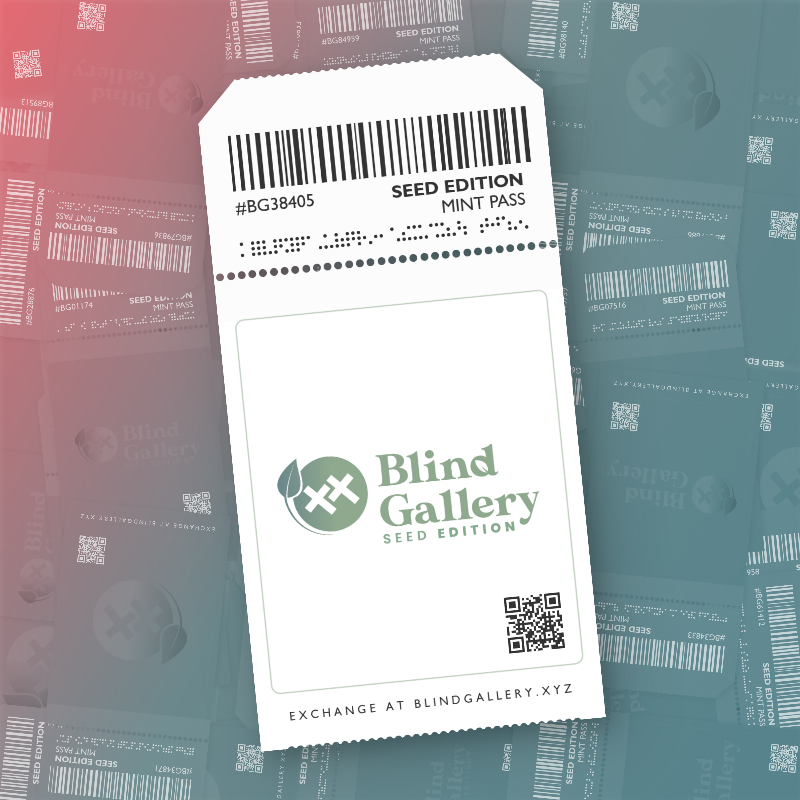 Blind Gallery Mint Pass (Seed Edition) #674