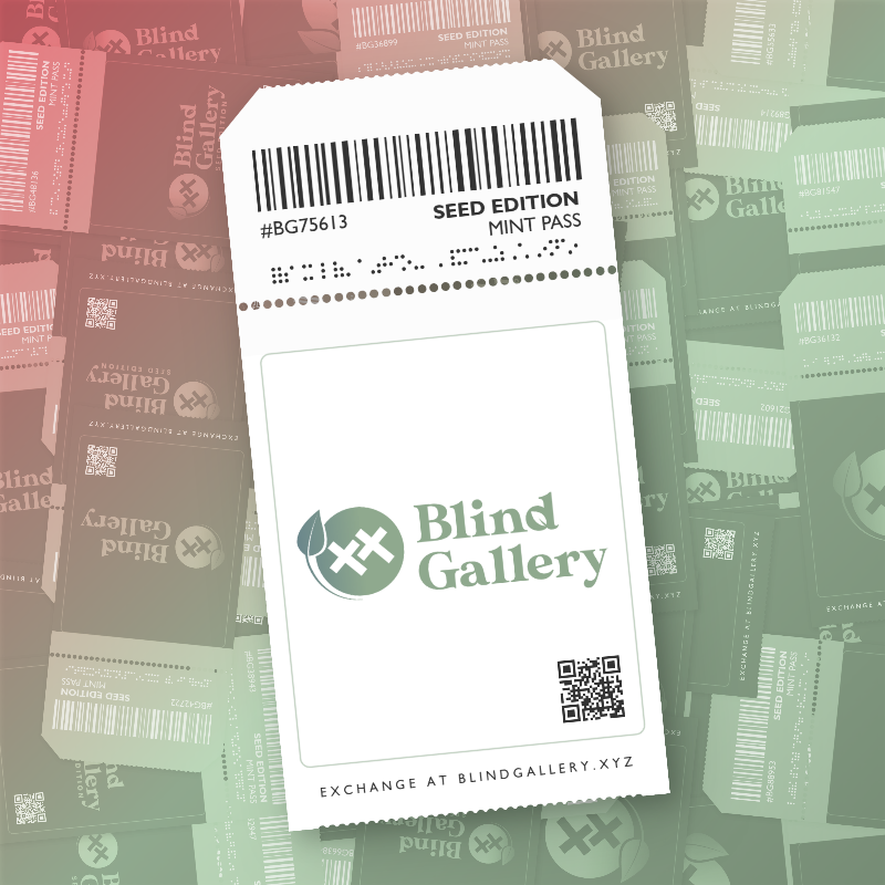 Blind Gallery Mint Pass (Seed Edition) #714