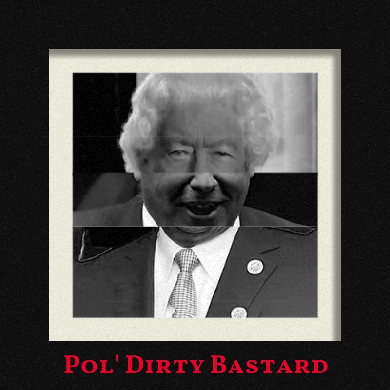 Pol'Dirty Bastard #11