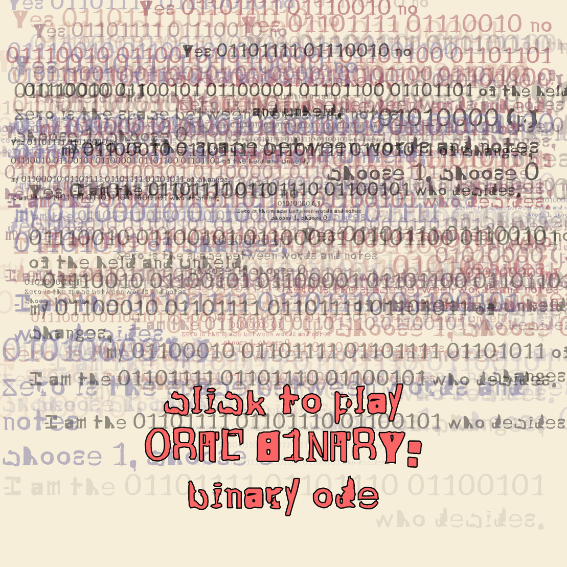 0RAL B1NARY: “BINARY ODE” #78