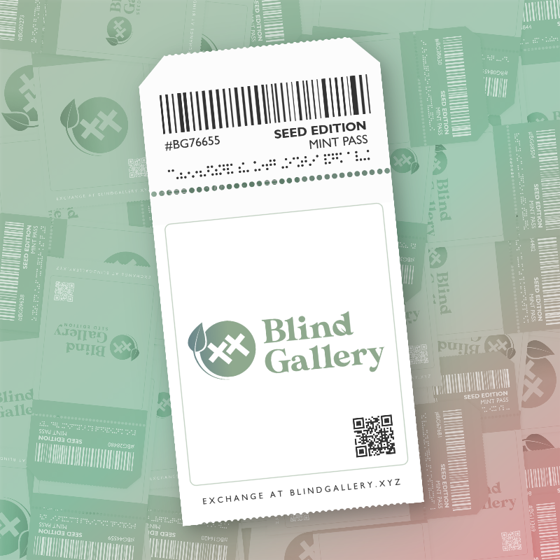 Blind Gallery Mint Pass (Seed Edition) #576