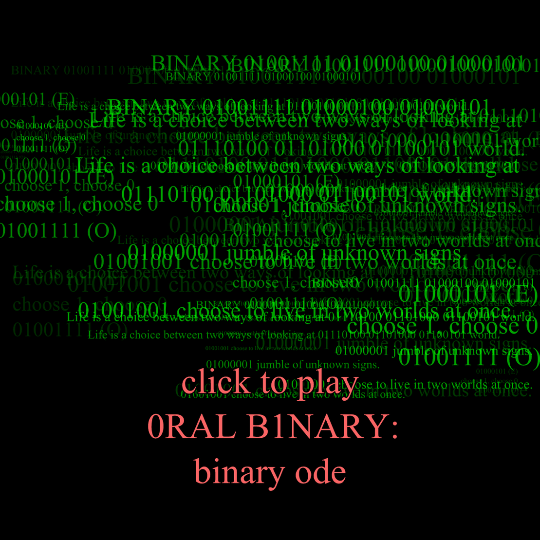 0RAL B1NARY: “BINARY ODE” #270