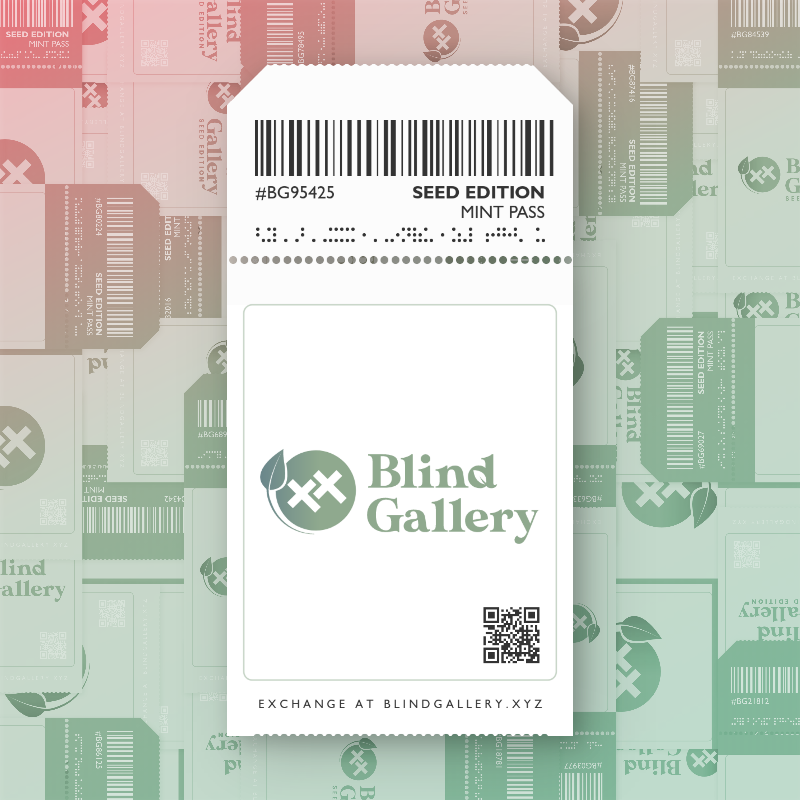 Blind Gallery Mint Pass (Seed Edition) #165