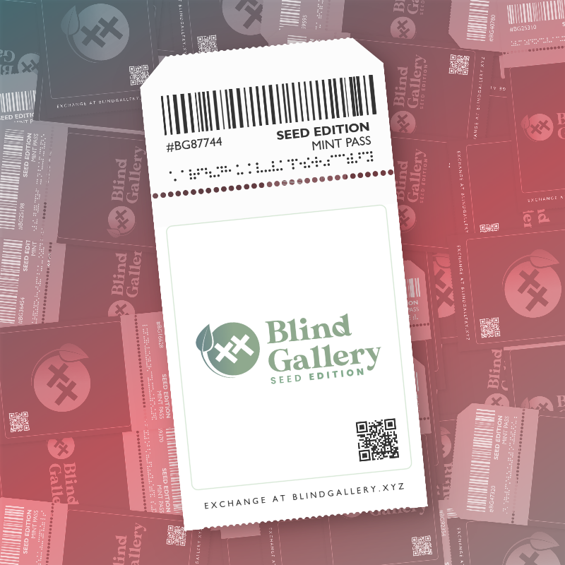 Blind Gallery Mint Pass (Seed Edition) #481