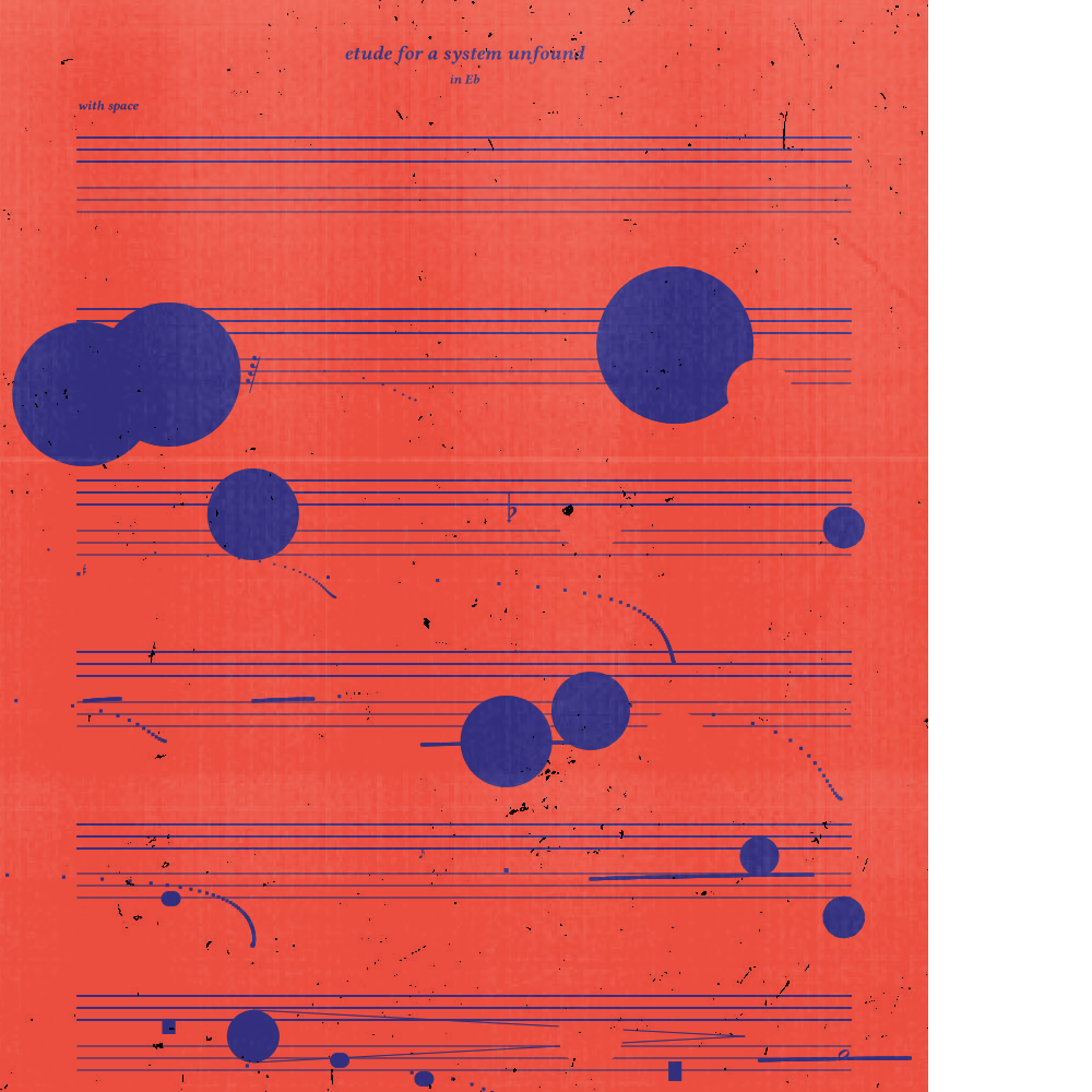 etude for a system unfound #219