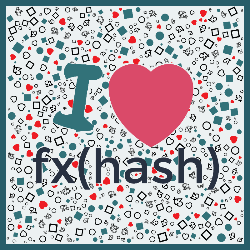 I Love Fxhash #24