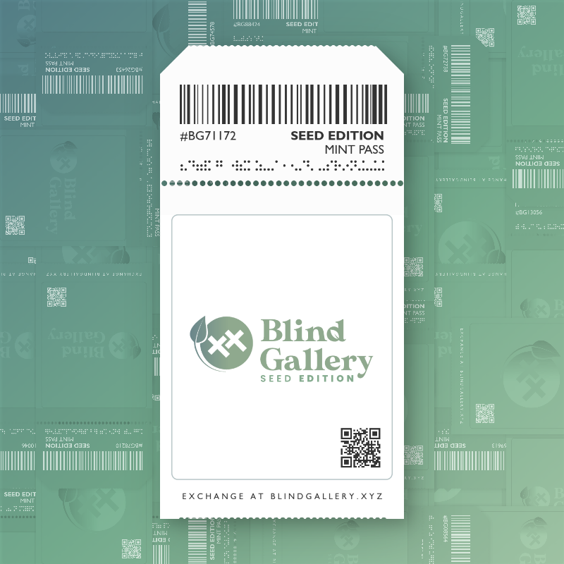 Blind Gallery Mint Pass (Seed Edition) #488