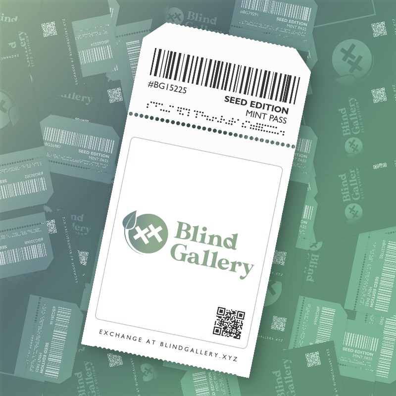 Blind Gallery Mint Pass (Seed Edition) #452