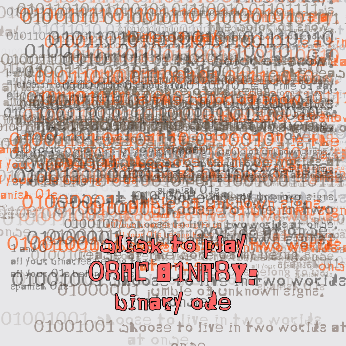 0RAL B1NARY: “BINARY ODE” #182