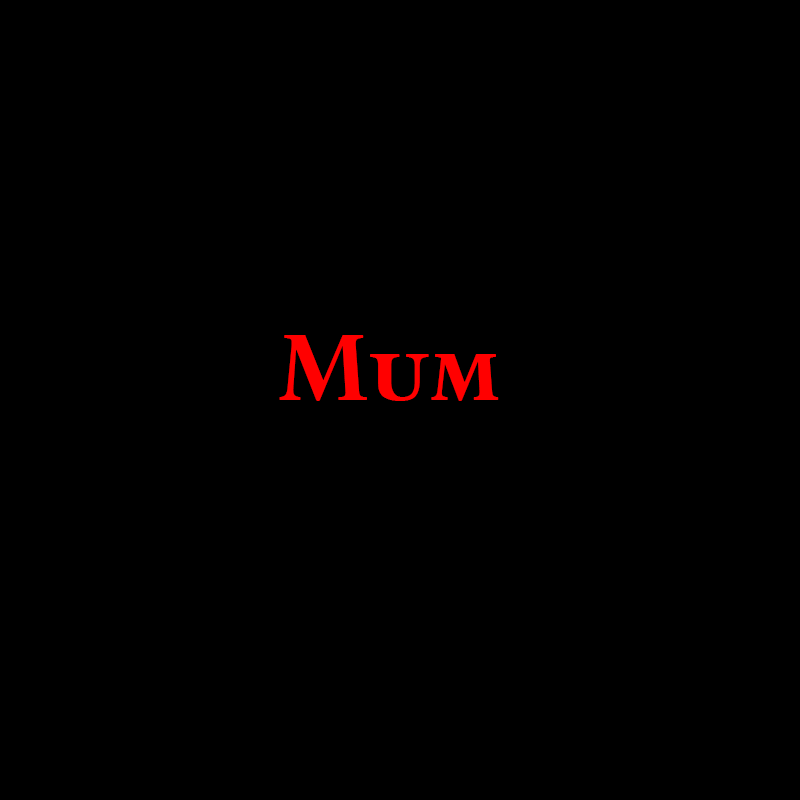 Mum