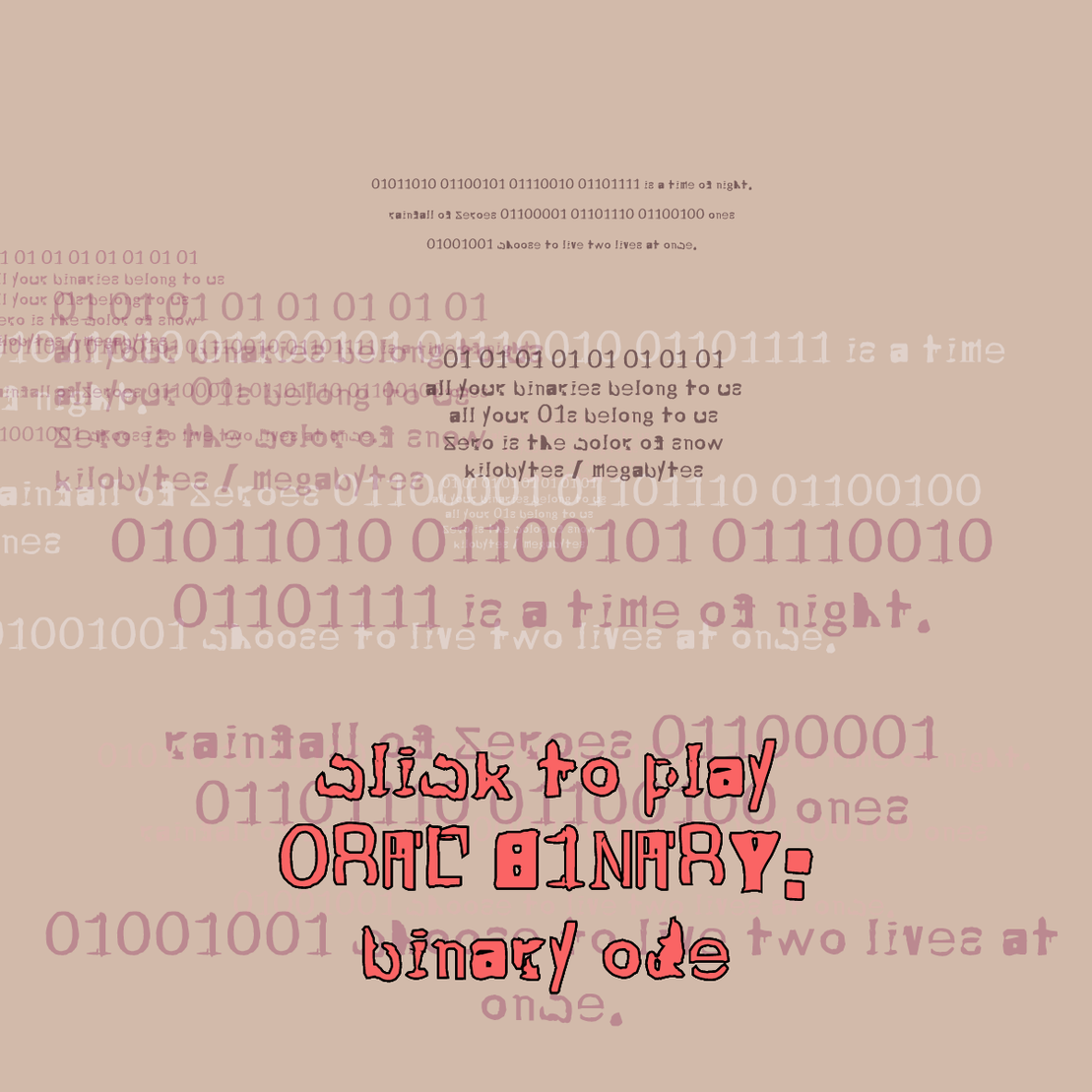 0RAL B1NARY: “BINARY ODE” #209