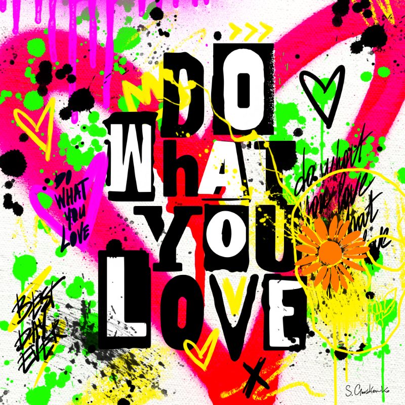 Do What You Love #12