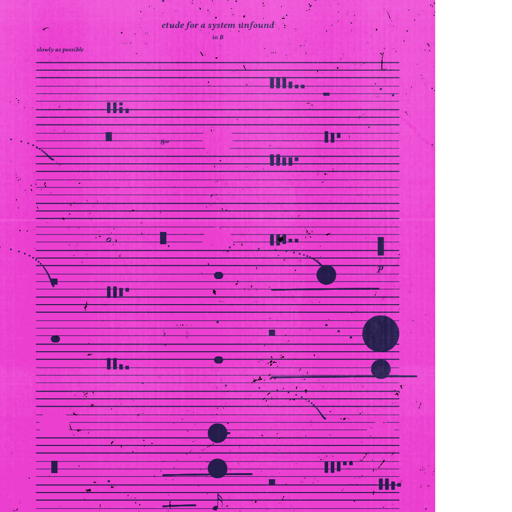 etude for a system unfound #100