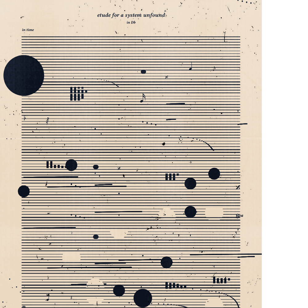 etude for a system unfound #235