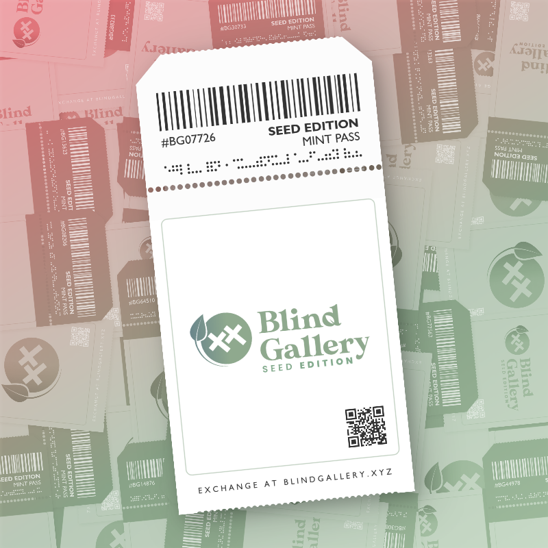 Blind Gallery Mint Pass (Seed Edition) #668